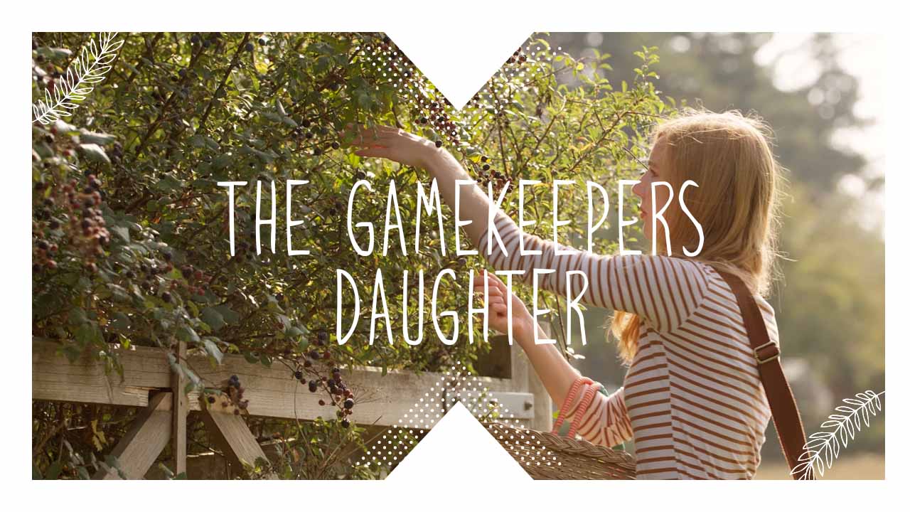 The GameKeeper’s Daughter
